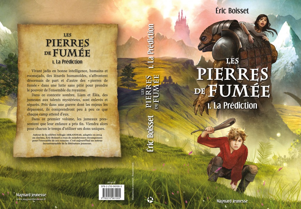 Les Pierres de fumée Tome 1 : La Prédiction | Eric Boisset